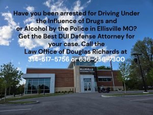 Ellisville DUI Defense Lawyer | Law Office of Douglas Richards | Douglas Richards Attorney | www.dnrichardslaw.com